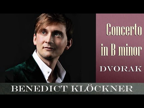 Benedict Kloeckner-Dvorak Concerto