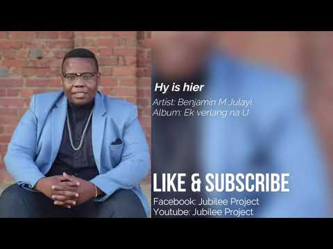 Benjamin M Julayi - Hy is hier