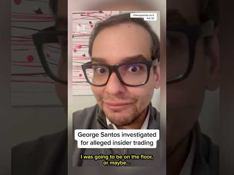 George Santos investigated for alleged insider trading