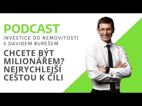 Chcete být milionářem? [PODCAST] Investice do nemovitostí s Davidem Burešem #14