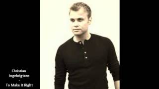To Make It Right (Christian Ingebrigtsen)
