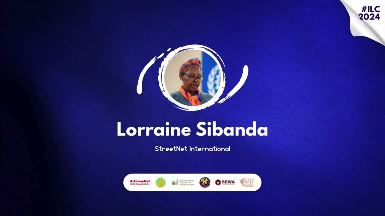 Lorraine Sibanda, StreetNet International - Address to Plenary on the Care Economy