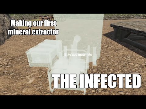 The Infected S5E7 - Making our first mineral extractor