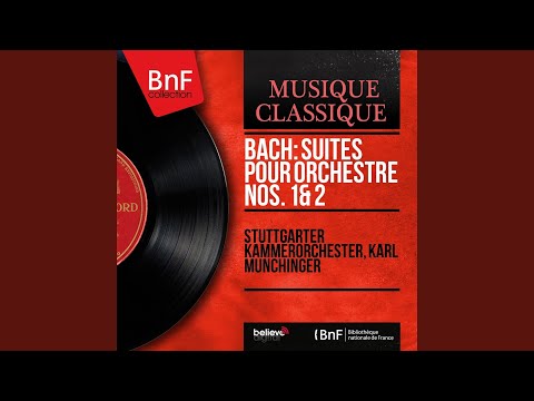 Orchestral Suite No. 1 in C Major, BWV 1066: Ouverture