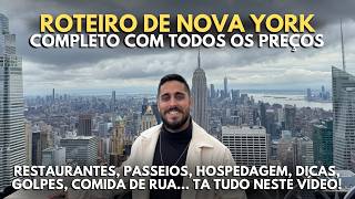 Nova York Roteiro Completo: Preços Atualizados, O Que Fazer, Onde Comer, Onde ficar e Dicas
