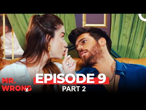 Mr. Wrong Episode 9 Part 2