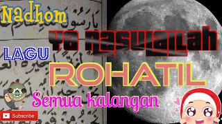 Download lagu learn the sholawat maulid diba nadhom Ya Rosulullah with the song ROHATIL / STORY OF THE PROPHET mp3