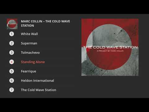 Marc Collin - The Cold Wave Station (Full album) (Full Album)