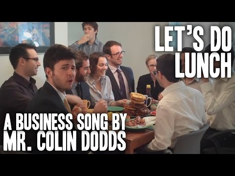 Colin Dodds - Let's Do Lunch (Business Networking Song)