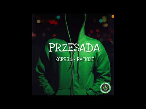 KCPR34 x RAFIOZO - PRZESADA (PROD. DEYJANBEATS)