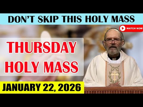 Catholic Mass Today | Daily TV Mass, Thursday January 22, 2026
