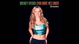 Britney Spears - (You Drive Me) Crazy (The Stop Remix!)