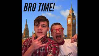Positive Voltage - BRO TIME! (Official Audio)