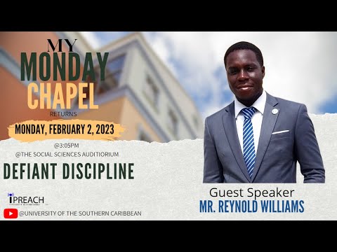 MY MONDAY CHAPEL []  Defiant Discipline  [] Monday, 30th January, 2023