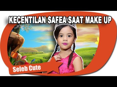 SAFEEA AHMAD, DI USIA 5 TAHUN, MAKIN CENTIL MAKIN GEMESIN