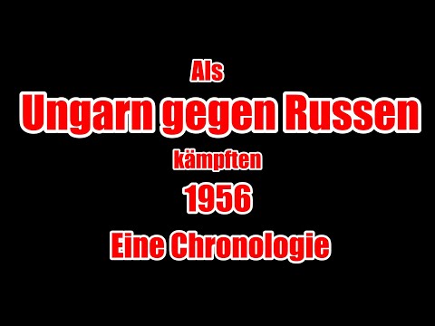 Als UNGARN gegen RUSSEN kämpften REVOLUTION 1956