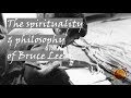 Bruce Lee The Spirituality Philosophy Spirituality Zen Taoism Buddhism Jkd