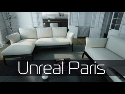 Unreal Paris 1.3 / Unreal Engine 4.0 / 1080@60
