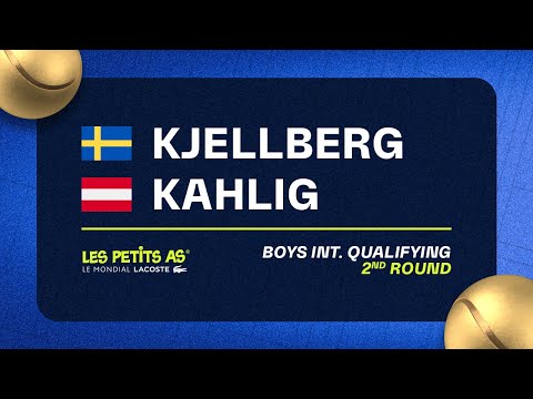 Les Petits As 2023 | Boys International Qualifications 2R | William Johan KJELLBERG vs Anton KAHLIG
