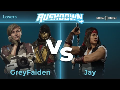 Rushdown 25 - GreyFaiden (Cassie, Scorpion) vs Jay (Liu Kang) Losers - MK11