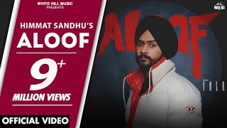 Aloof (Official Video) Himmat Sandhu  YOLO  Akh Pu