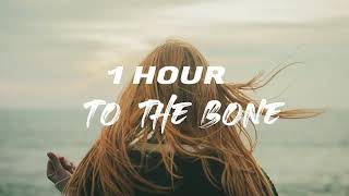 Download lagu Pamungkas - To the Bone [1 hour] mp3