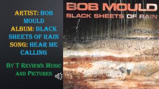 Bob Mould Hear Me Calling