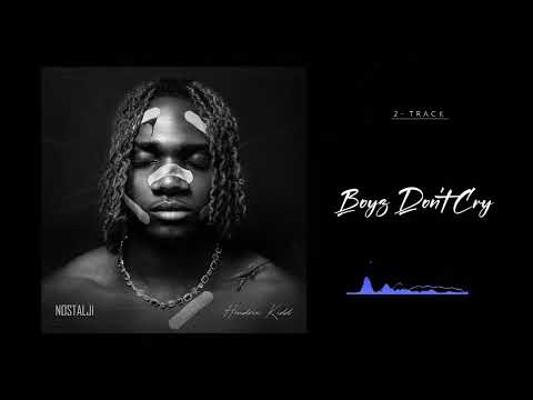Hendrix Kidd - Boyz Don't Cry