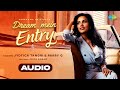 Dream Mein Entry Audio Jyotica Tangri Priya Anand Parry G Gourov D Latest Songs 2021