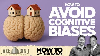 How To Avoid Cognitive Biases to Become a Better Multifamily Investor | How To with Gino Barbaro