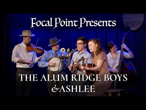 Focal Point Presents   Alum Ridge Boys & Ashlee November 11 2023