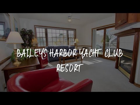 Baileys Harbor Yacht Club Resort Review - Baileys Harbor , United States of America