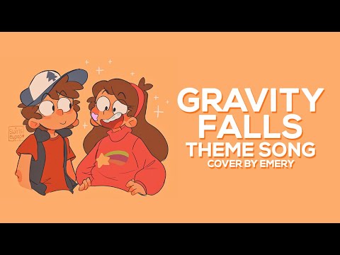 Gravity Falls Theme Song (2022 Remake)【cover by Emery】