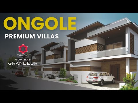 PREMIUM VILLAS | ONGOLE | GUPTHAS GRANDEUR | 9912699599