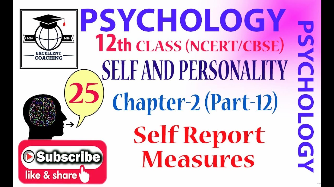 #Psychology||#12th||#Self and Personality||#Self Report Measures||#Chap 2||#Part 12