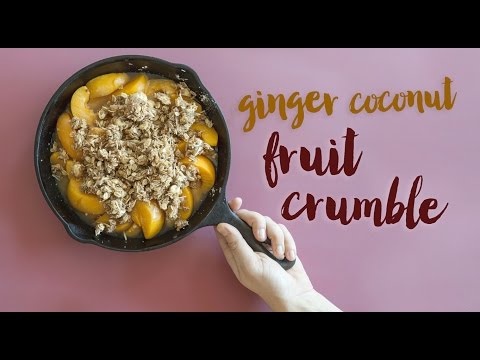 Ginger Coconut Fruit Crumble Recipe