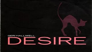 Geri Halliwell - Desire (Demo - Clip)
