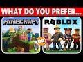 What Do You Prefer? Minecraft or Roblox? Games & Apps Edition 🎮 📱