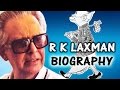 R. K. Laxman - Biography
