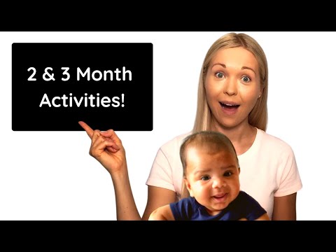 DEVELOPMENTAL ACTIVITIES For 2 & 3 Month Old Baby
