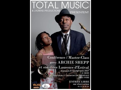 Archie Shepp & Lolo Irving - Master Class