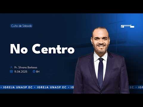 🔵 No Centro | Pr. Silvano Barbosa