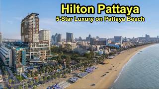 Hilton Pattaya, 5-Star Luxury on Pattaya Beach. Where to Stay in Pattaya.