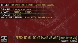 Peech Boys - Don't Make Me Wait (Lerry Levan Mix) (TMT Records | 1982)