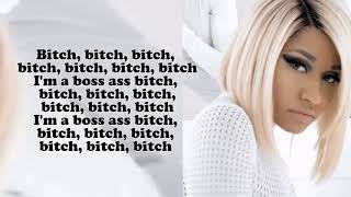 Nicki Minaj  . Boss Ass Bitch. Lyric