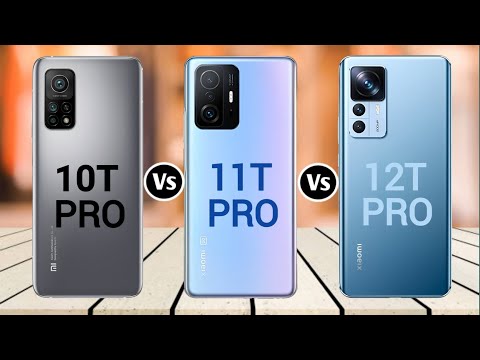 Xiaomi 10T Pro Vs Xiaomi 11T Pro Vs Xiaomi 12T Pro