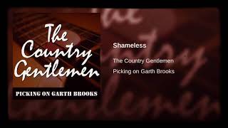 Garth Brooks- Shameless