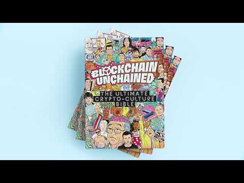 BLOCKCHAIN UNCHAINED KICKSTARTER VIDEO