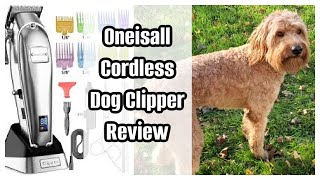 oneisall Cordless Dog Clipper Review