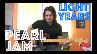 How To Play Light Years By Pearl Jam